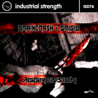 Braincrash & Grigio - Aggression (Explicit)