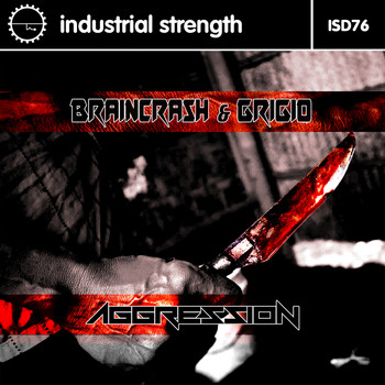 Braincrash & Grigio - Aggression (Explicit)