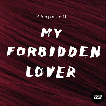 KAPPEKOFF - My Forbidden Lover