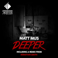 Matt Mus - Deeper