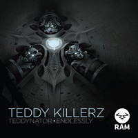 Teddy Killerz - Teddynator / Endlessly