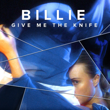 Billie - Give Me The Knife