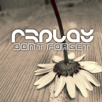 R3PLAY - Dont Forget