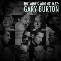 Gary Burton - A Who's Who of Jazz: Gary Burton