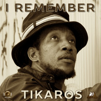 Tikaros - I Remember - Single