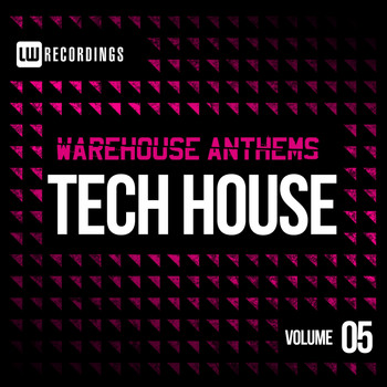 Various Artists - Warehouse Anthems: Tech House, Vol. 5