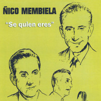 Nico Membiela - Se Quien Eres