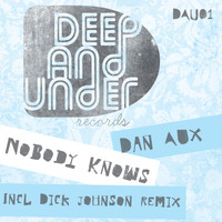 Dan Aux - Nobody Knows