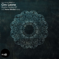 Ciro Leone - Rhythm Factory EP
