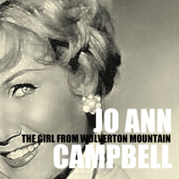 Jo Ann Campbell - I'm the Girl from Wolverton Mountain