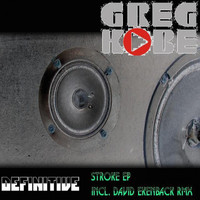 Greg Kobe - Stroke EP