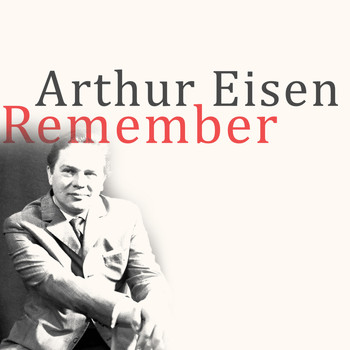 Arthur Eisen - Remember