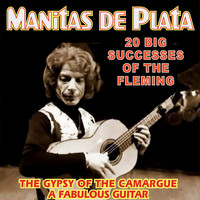 Manitas De Plata - The Gypsy Of The Camargue, A Fabulous Guitar