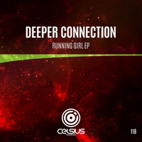 Deeper Connection - Running Girl EP