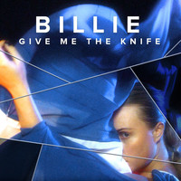 Billie - Give Me The Knife (Extended)
