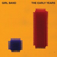 Gilla Band - The Early Years (Explicit)