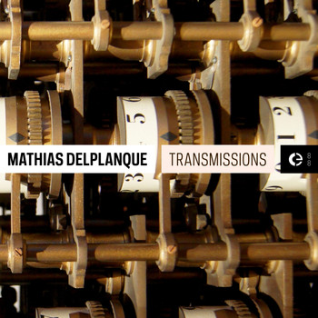 Mathias Delplanque - Transmissions