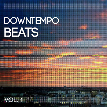 Various Artists - Downtempo Beats, Vol. 1 (Chill out with a Mix of Mid and Downtempo Beats)
