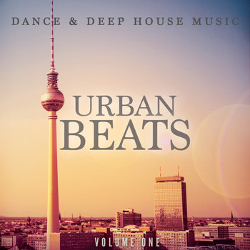 Various Artists - Urban Beats, Vol. 1 (Dance & Deep House Music)