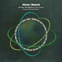 Above & Beyond feat. Alex Vargas - All Over The World