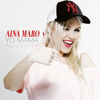 Aina Maro - Yo Mama