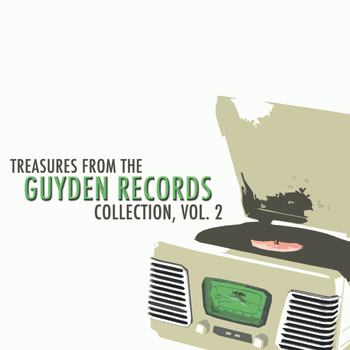 Various Artists - Treasures from the Guyden Records Collection, Vol. 2