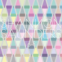 Shannon Saunders - LO-FI