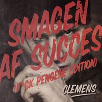 Clemens - Smagen Af Success (feat. Mass) (F*ck Pengene Edition)