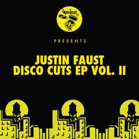 Justin Faust - Disco Cuts EP - Vol II