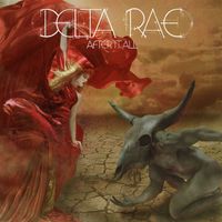 Delta Rae - After It All