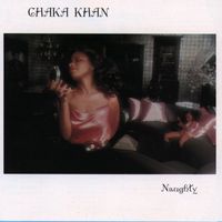 Chaka Khan - Naughty