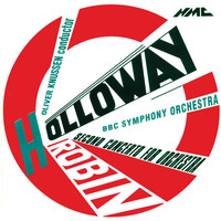 Oliver Knussen - Robin Holloway: Concerto No. 2, Op. 40