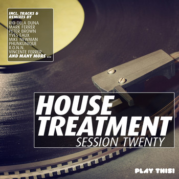 Various Artists - House Treatment - Session Twenty