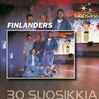 Finlanders - Tähtisarja - 30 Suosikkia