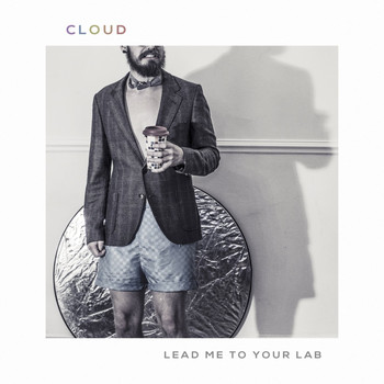 Cloud - Lead Me To Your Lab