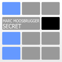 Marc Moosbrugger - Secret