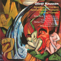 Oliver Knussen - Knussen: Symphonies Nos. 2 & 3