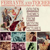 Ferrante and Teicher - Golden Themes from Motion Pictures