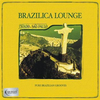 Various Artists - Bar de Lune Presents Brazilica Lounge