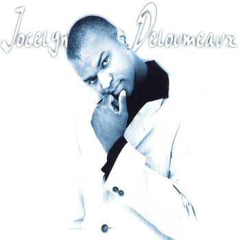 Jocelyn Deloumeaux - Jocelyn Deloumeaux - EP