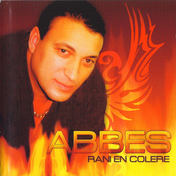 Abbes - Rani en colère