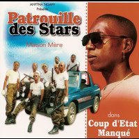 Patrouille Des Stars - Coup d'état manqué