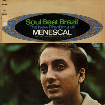 Roberto Menescal - Soul Beat Brazil (The New Rhythms Of Menescal)