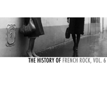 Various Artists - The History of French Rock, Vol. 6