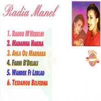 Radia Manel - Rahou m'habelni