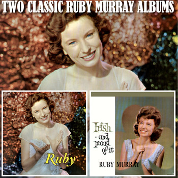 Ruby Murray - Ruby / Irish and Proud of It!