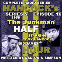Tony Hancock - Hancock's Half Hour Radio. Series 5, Episode 16: The Junkman
