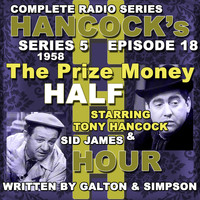 Tony Hancock - Hancock's Half Hour Radio. Series 5, Episode 18: The Prize Money