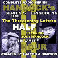 Tony Hancock - Hancock's Half Hour Radio. Series 5, Episode 19: The Threatening Letters