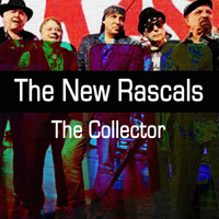 The New Rascals - The Collector
